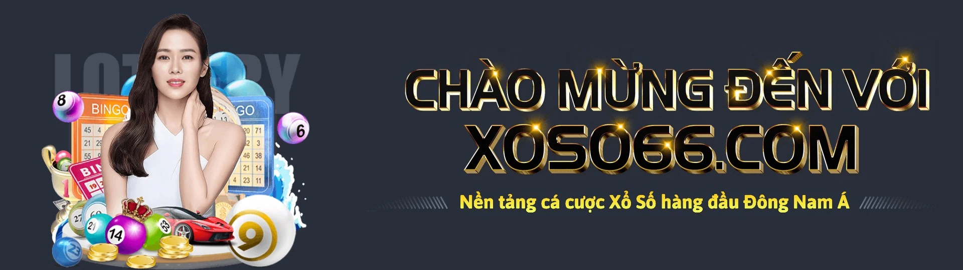 XOSO66 - Nền tảng cá cược xổ số hàng đầu đông nam Á